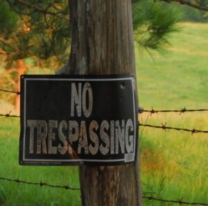 KEEP OUT! 5 Tips for Keeping Trespassers Out