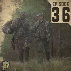 EP:36 | Our Favorite Turkey Hunting Stories