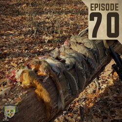 EP:70 | For The Love of Squirrels
