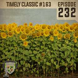 EP:232 | (Timely Classic EP:163) Successful Sunflowers