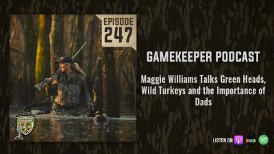 EP:247 | Maggie Williams talks Green Heads, Wild Turkeys and the Importance of Dads